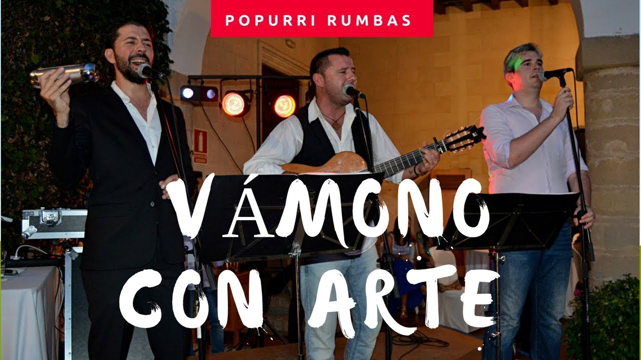 Vámono con arte, Grupo flamenco. POPURRI 