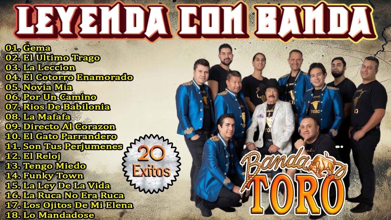 ✅ Banda Toro Mix Para Pistear 🔥 20 Grandes Exitos 🔥 Lo Mejor De Banda Toro