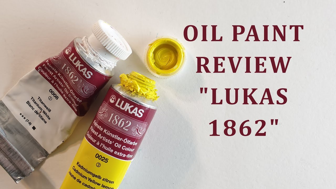 Lukas 1862 Oil Paint Review