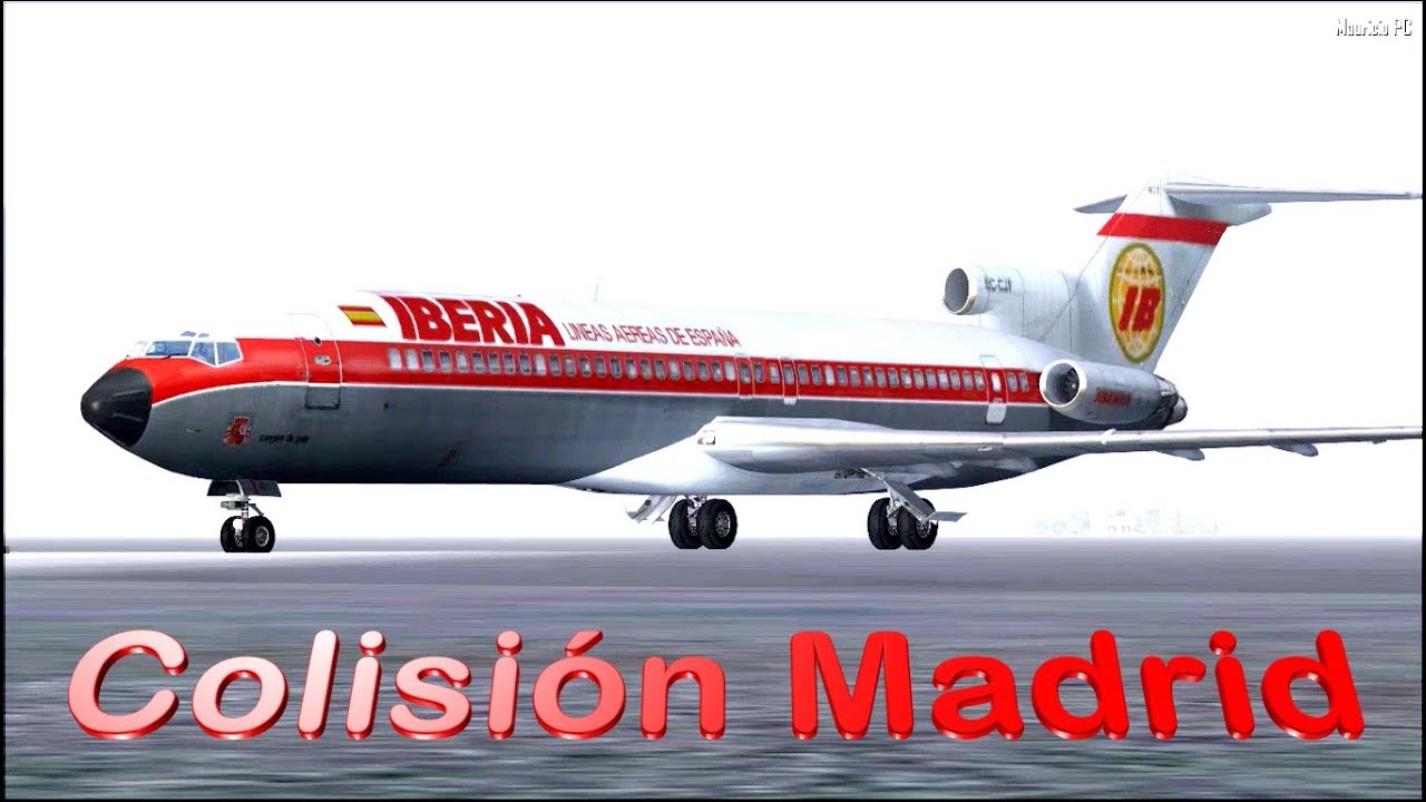 La colisión de Madrid - Iberia 350 y Aviaco 134 (Reconstrucción)