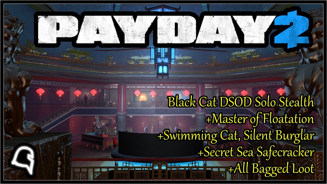 Black Cat Stealth + Stealth Achievements + All Bags [Payday 2]