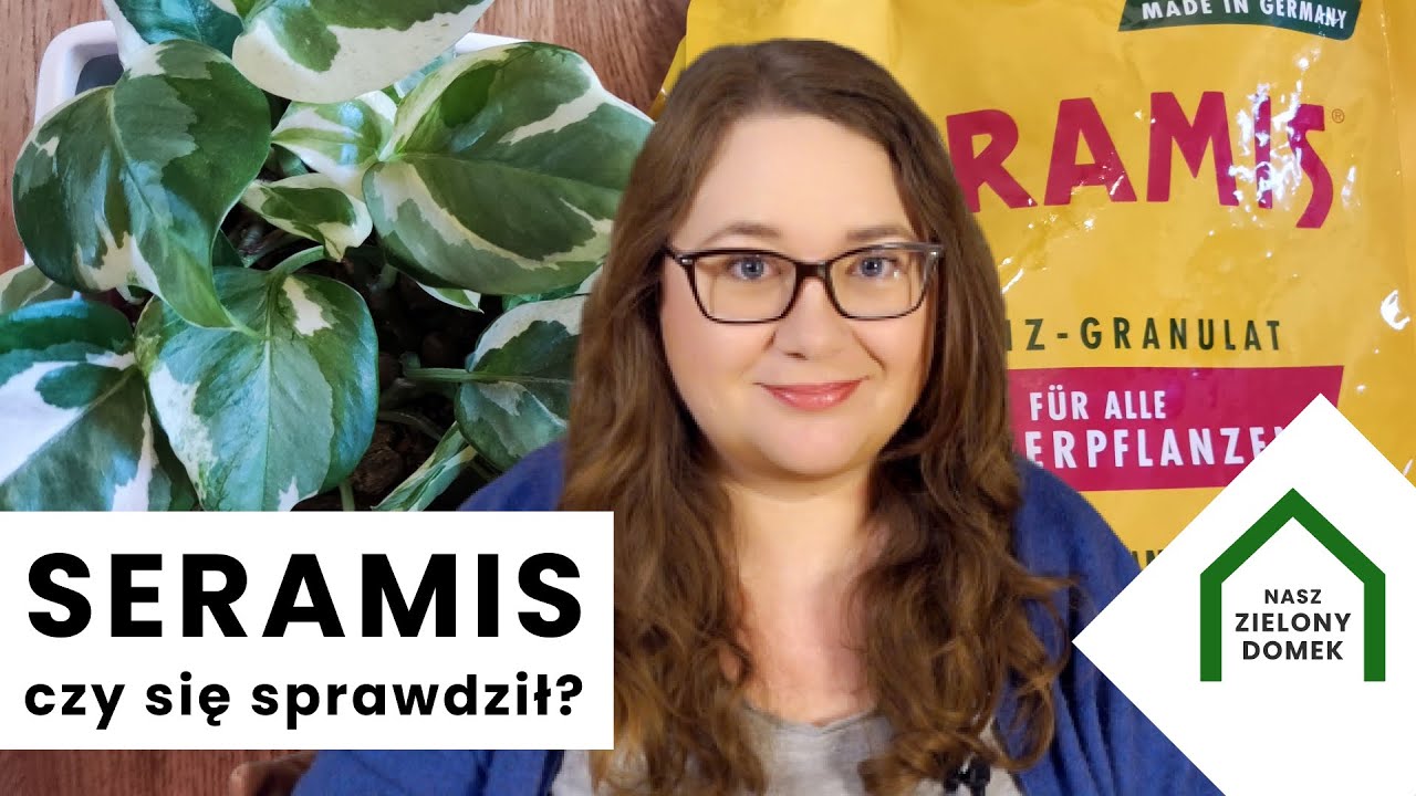 Jak uprawiać rośliny w hydroponice SERAMIS do jakich kwiat&oacute;w polecam