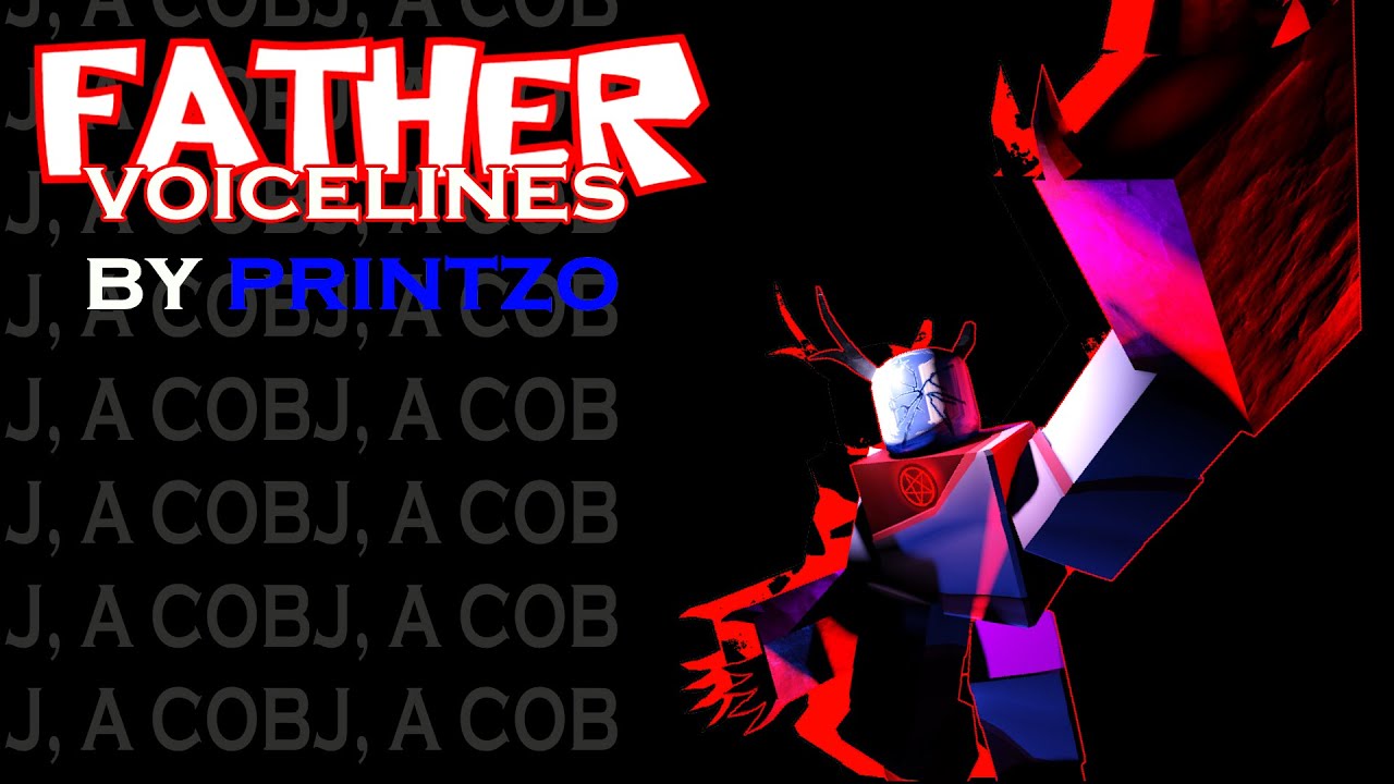 ROBLOX PWNed by 14:00: Our Father VOICELINES (Raw & Unused)