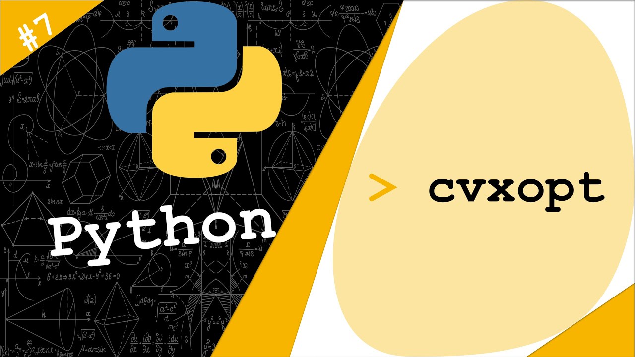 CVXOPT в Python | Пакет для выпуклой оптимизации | Python # 7