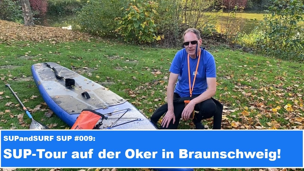 SUP-Tour auf der Oker in Braunschweig Stadtrunde!