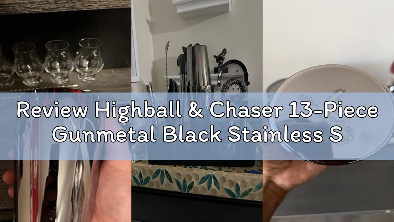 Review Highball & Chaser 13-Piece Gunmetal Black Stainless Steel Boston Cocktail Shaker Bar Tool Set