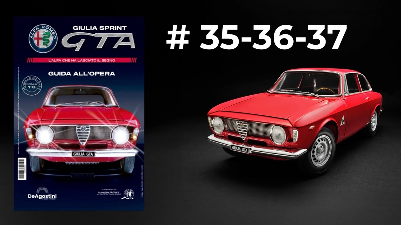 ALFA ROMEO GIULIA SPRINT DEAGOSTINI TUTORIAL USCITA 35-36-37