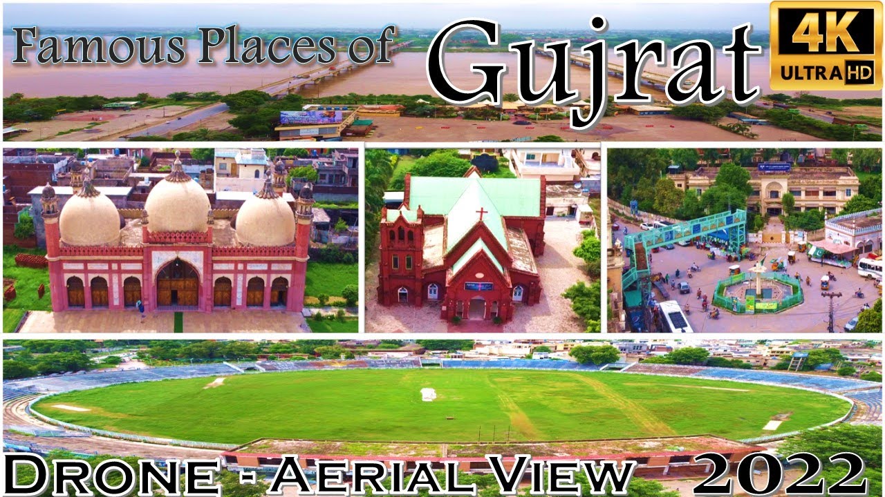 Famous Places of Gujrat, Pakistan 2022 - Drone Aerial View 4K
