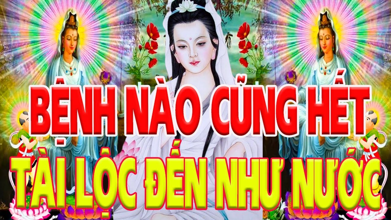 Nghe Kinh Này Mẹ Quan Âm Rất Linh Ứng Hộ Trì Bệnh Nào Cũng Hết TÀI LỘC ĐẾN Như NƯỚc Gia Đình Bình An
