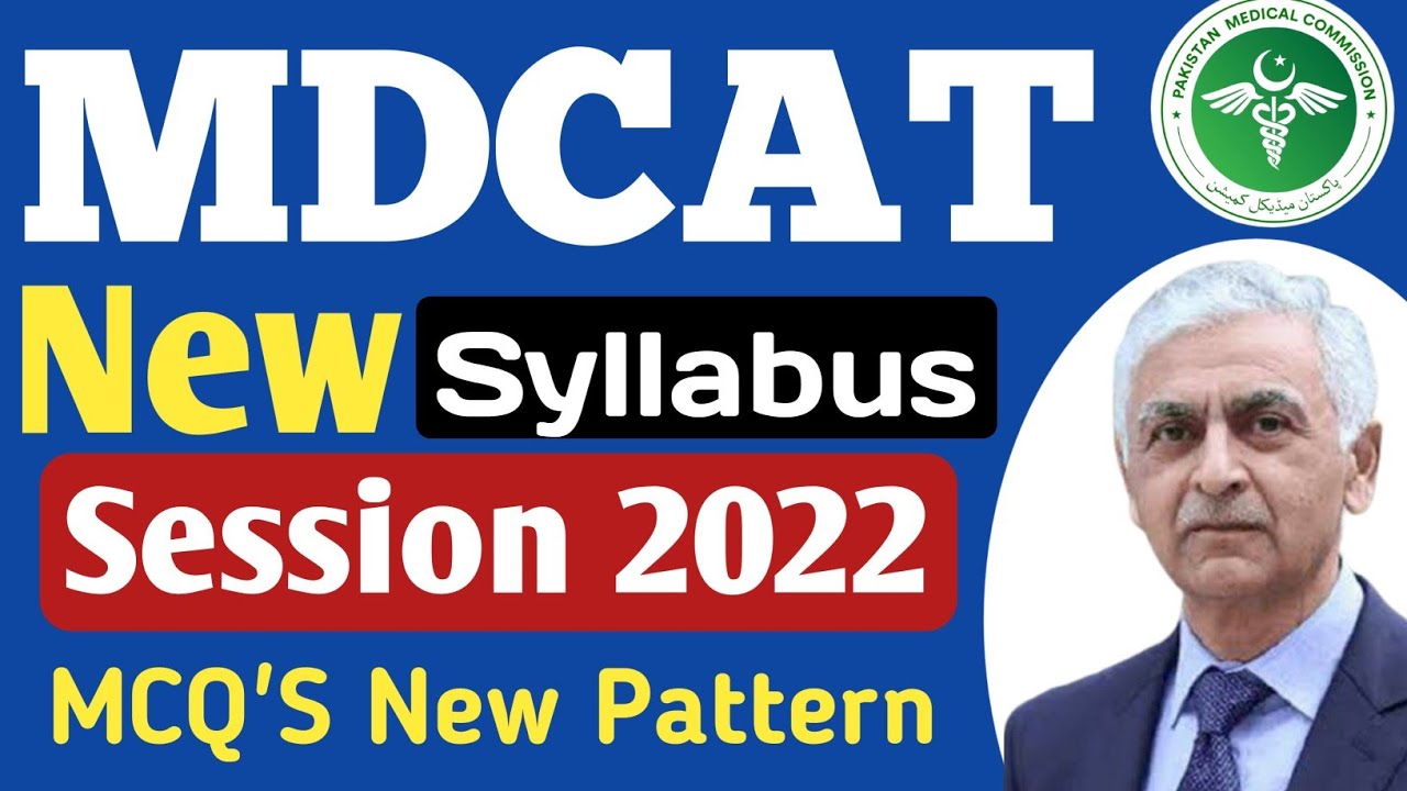 MDCAT 2022 New Syllabus, Test Date & Examination Center | MCQ'S New Format