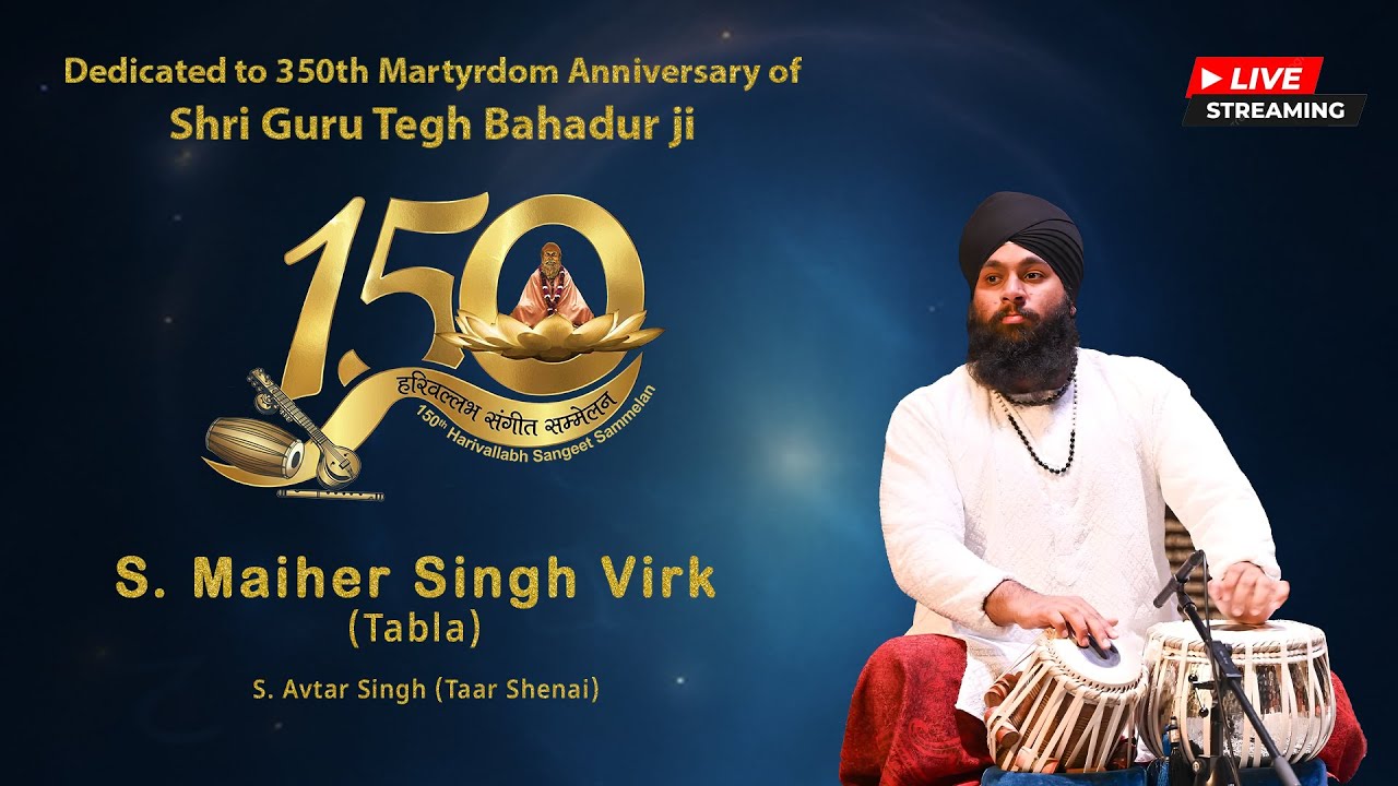 S. Maiher Singh Virk || Tabla Recital || 150th Harivallabh Sangeet Sammelan || Live