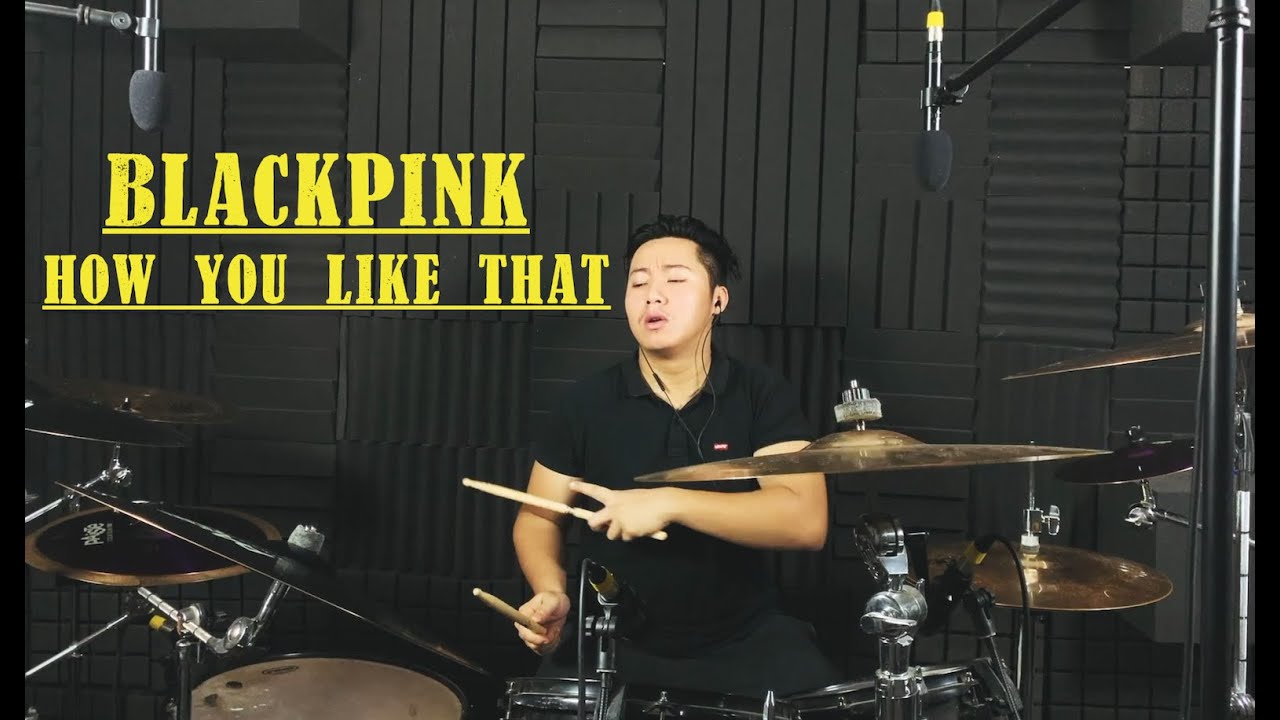 BLACKPINK - How You Like That - Drum Remix by Nishant Hagjer