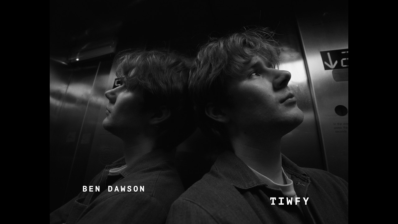 Ben Dawson - TIWFY (Music Video)