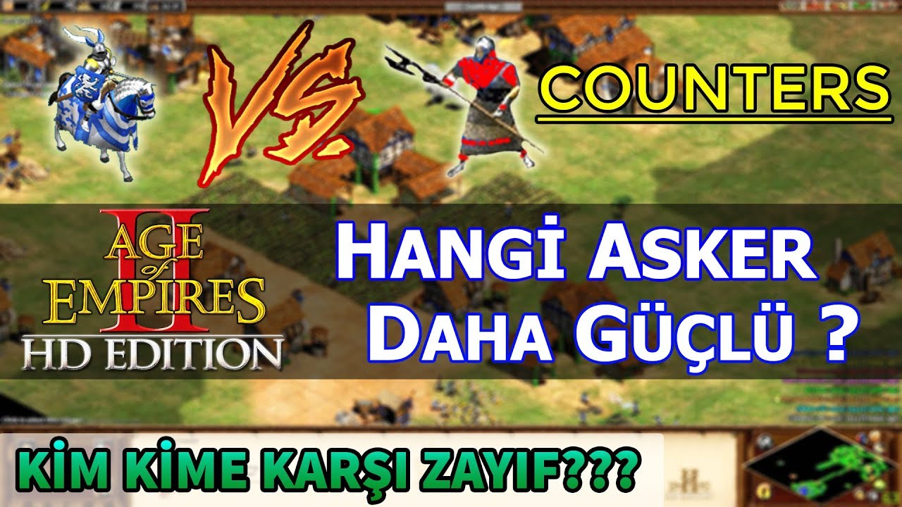 AoE2 - HANGİ ASKER DAHA GÜÇLÜ? (COUNTERS) | Rehber