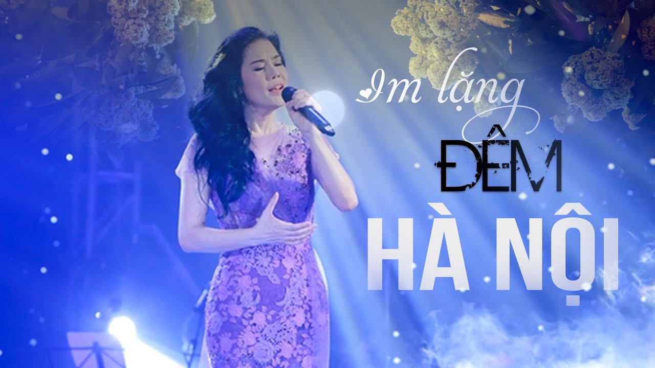 Im Lặng Đ&ecirc;m H&agrave; Nội - Thu Phương - Ph&uacute; Quang I Thu Phương Official