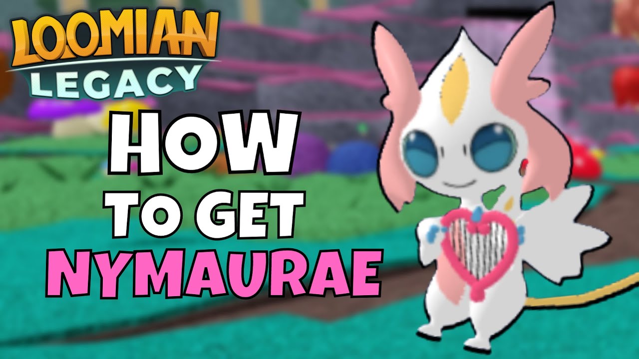 How To Get NYMAURAE In Sweet Retreat 2022 | Loomian Legacy