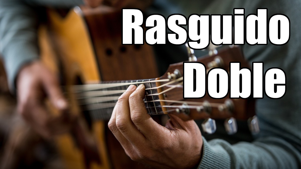 Cómo Tocar Rasguído Doble?