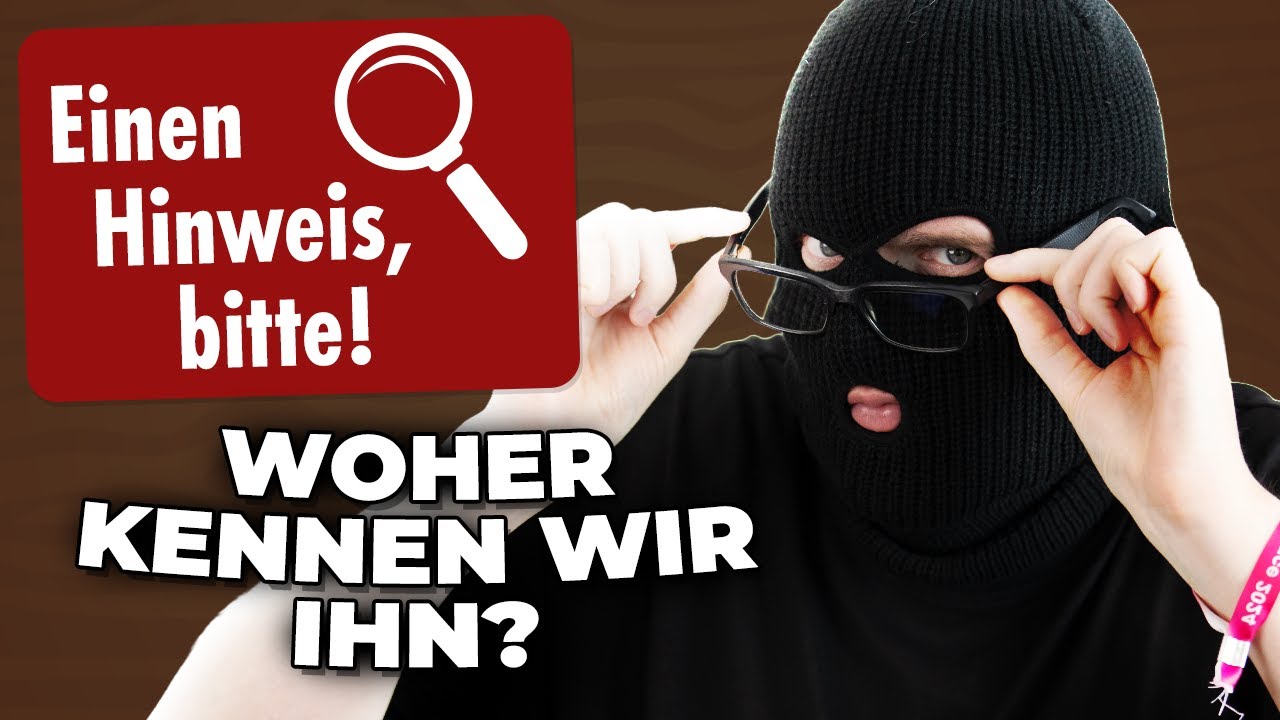 Wer ist der BÖSE BUBE? | Einen Hinweis, bitte!