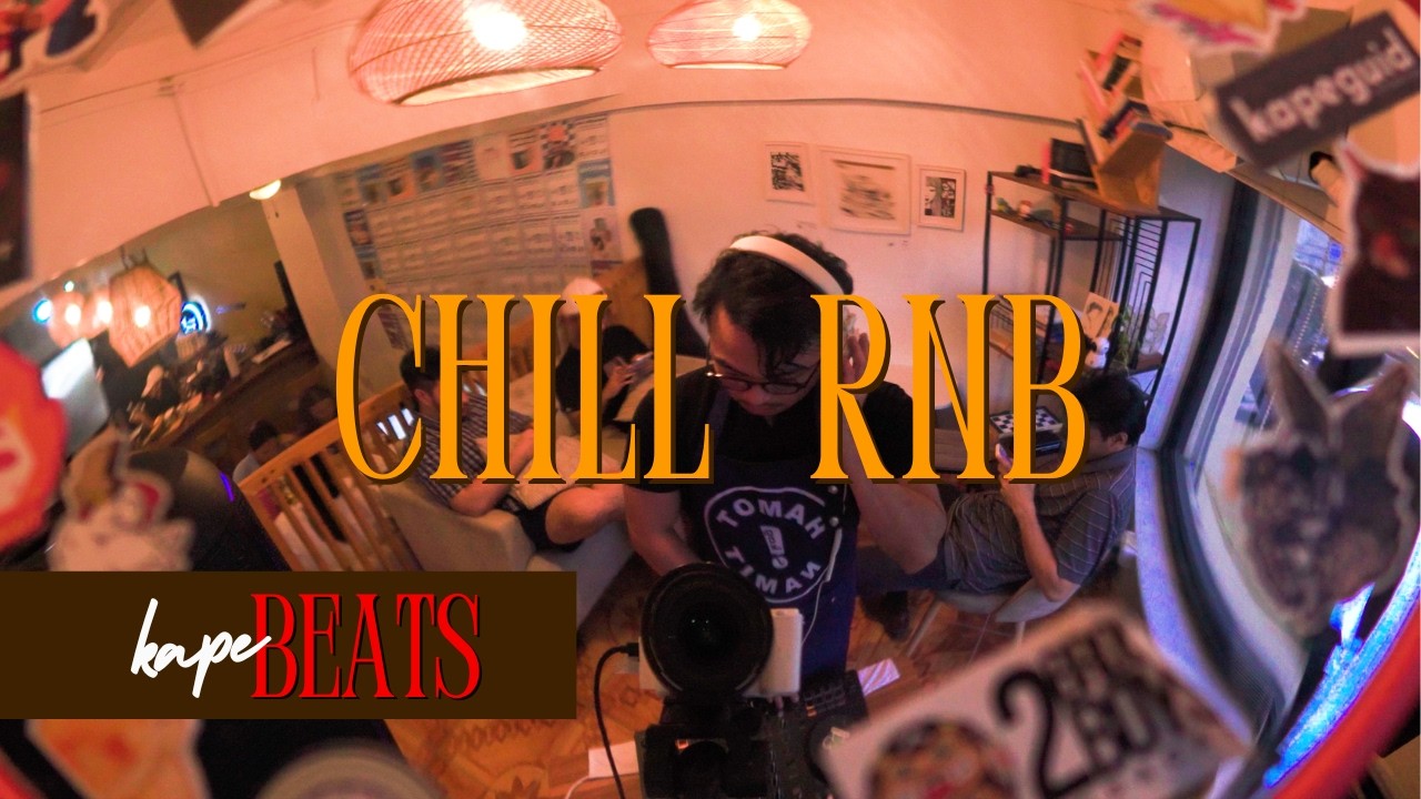 kapebeats -  RnB Mix 001 (Rnb, R&B, Chill RnB, Chill-Hop, R&B Mix)