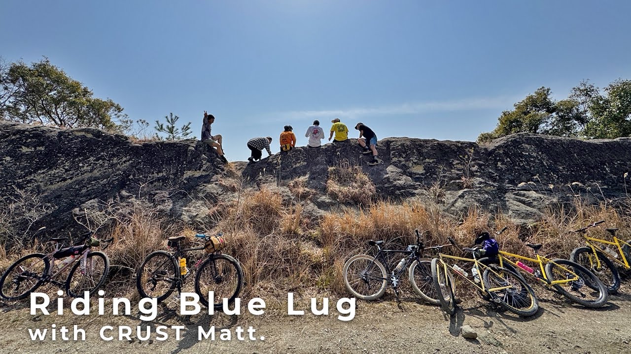 Riding Blue Lug with CRUST Matt.