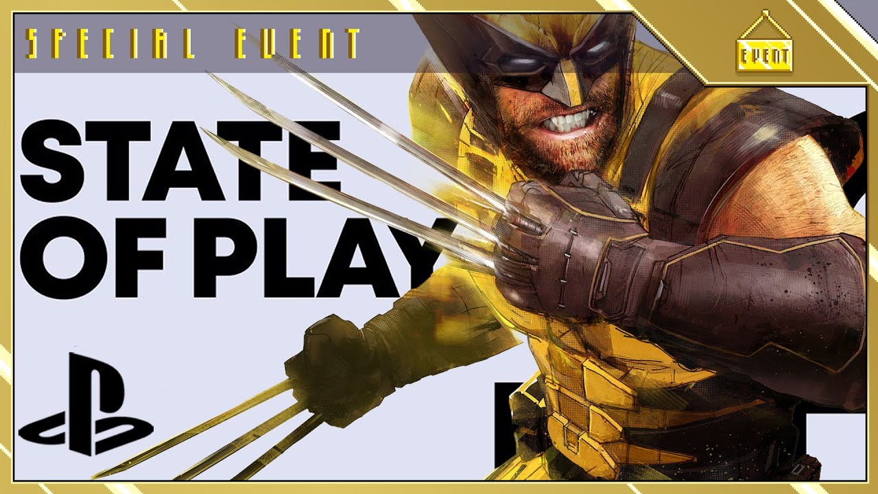 STATE OF PLAY : Wolverine, Saros et le reste du monde ... 