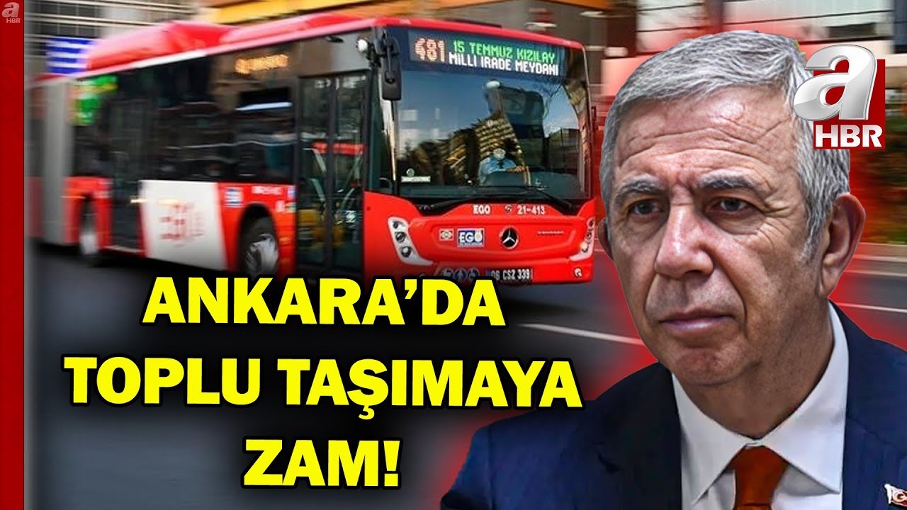 Ankara'da Toplu Taşımaya Zam! 