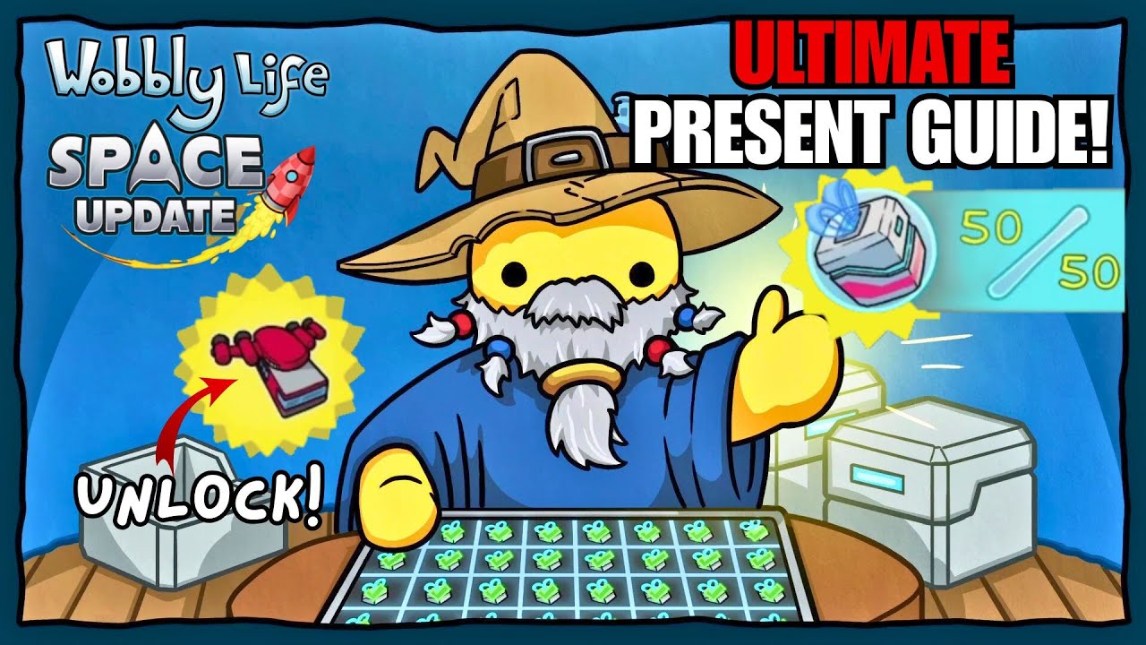 ULTIMATE PRESENT GUIDE! ALL 50 SPACE PRESENTS! UNLOCK WIZARD SHIP! Wobbly Life Space Update