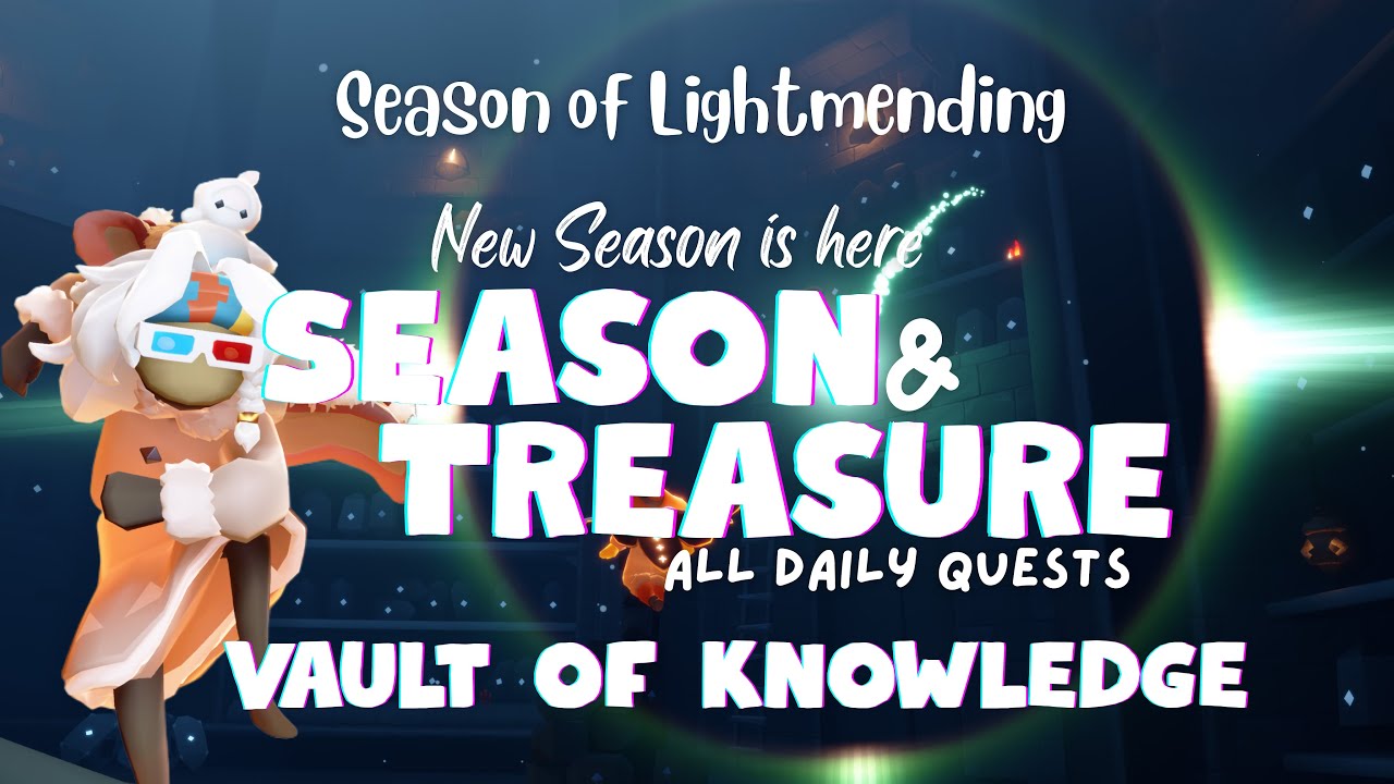 Season & Treasure Candles & Dailies | Vault of Knowledge | SkyCotl | NoobMode