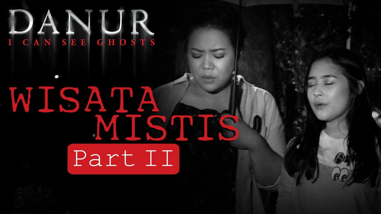 Wisata Mistis Risa Saraswati & Prilly Latuconsina (PART 2)
