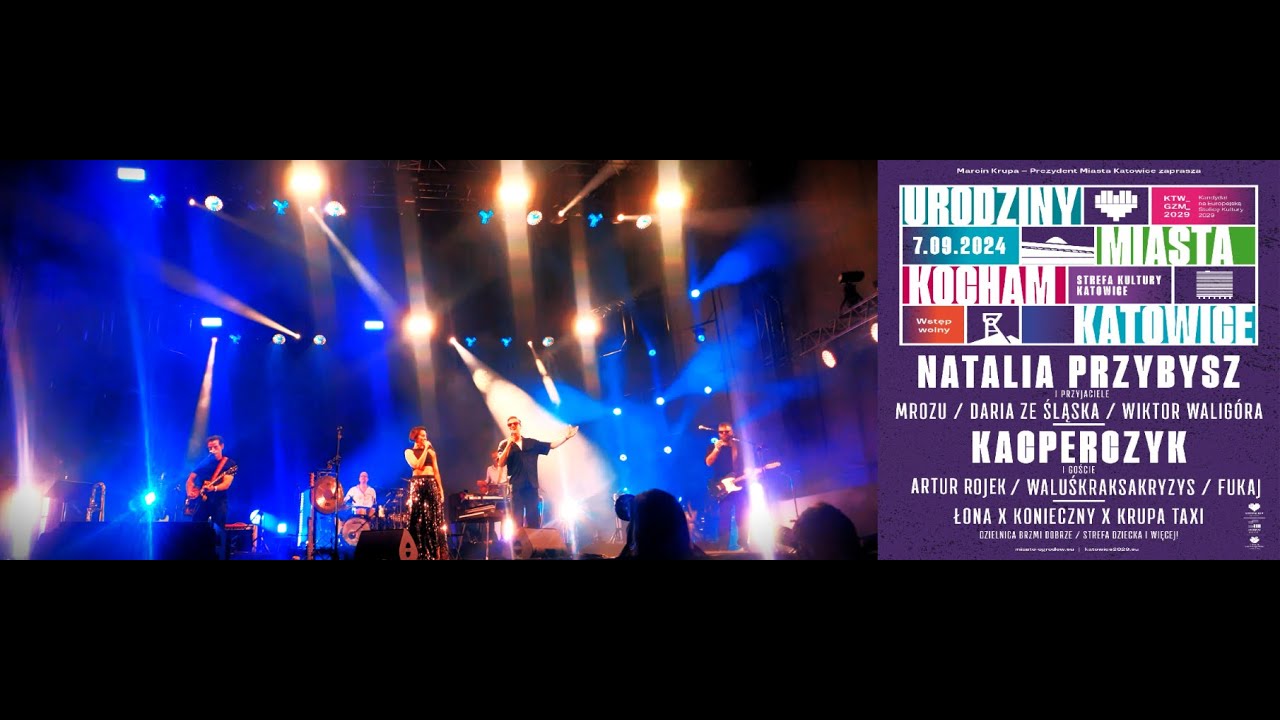 07.09.2024 KONCERT - O czymś innym - Natalia Przybysz i Mrozu, Urodziny Miasta Kocham Katowice(cz.2)