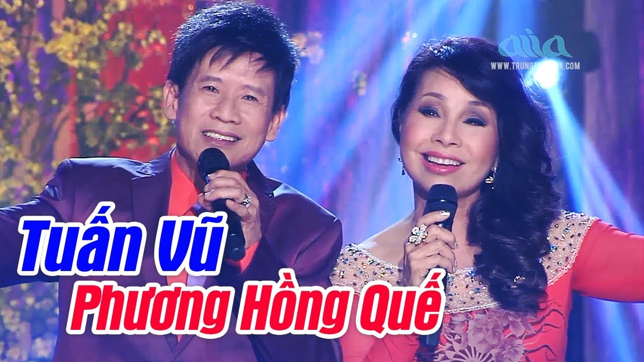 Đôi Song Ca Vàng Tuấn Vũ Phương Hồng Quế - Nhạc Vàng Xưa Song Ca Tuyển Chọn