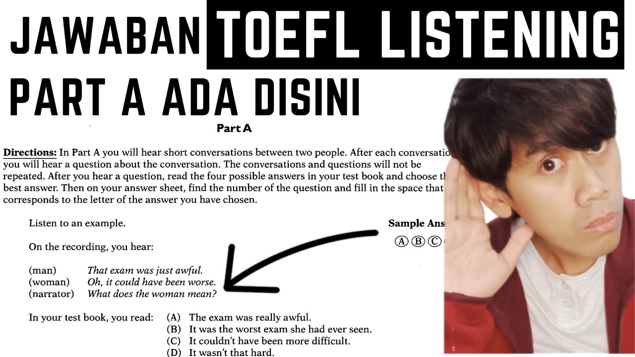 Strategi AKURAT Jawab Soal TOEFL LISTENING Part A