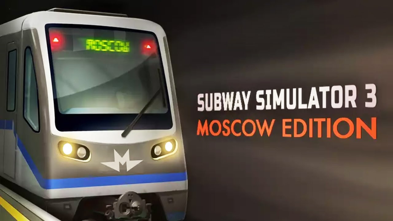 Subway Simulator 3 - Moscow Android Gameplay ᴴᴰ