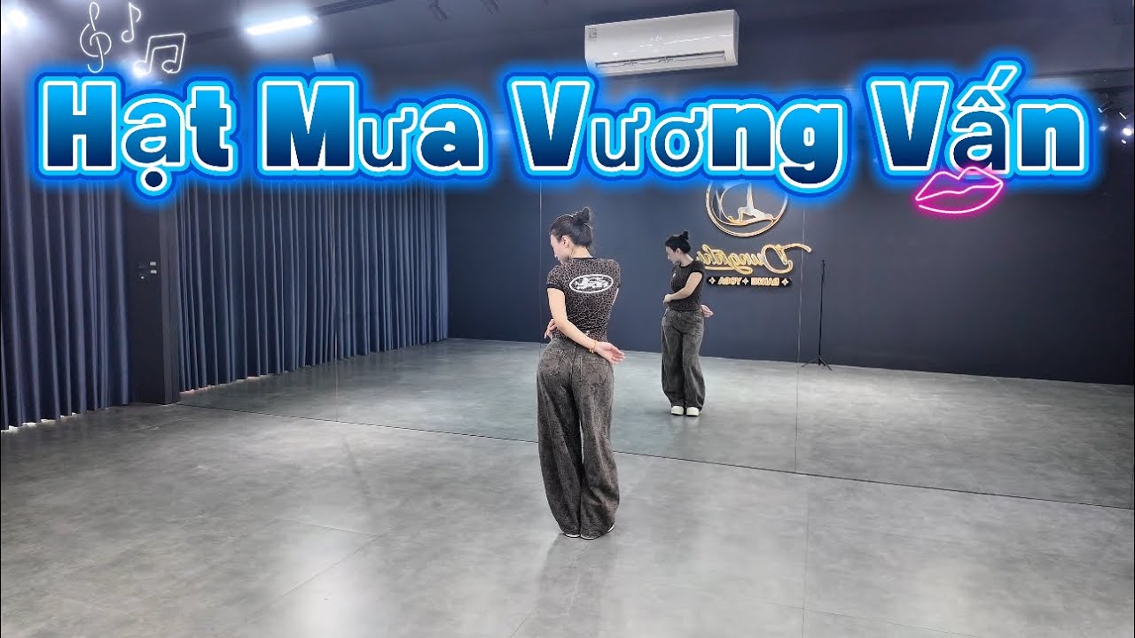 Hạt mưa vương vấn bản cùng hướng/ Choreo Thuận zilo