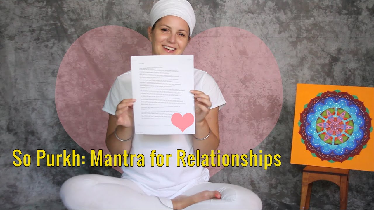 So Purkh: Mantra for Relationships