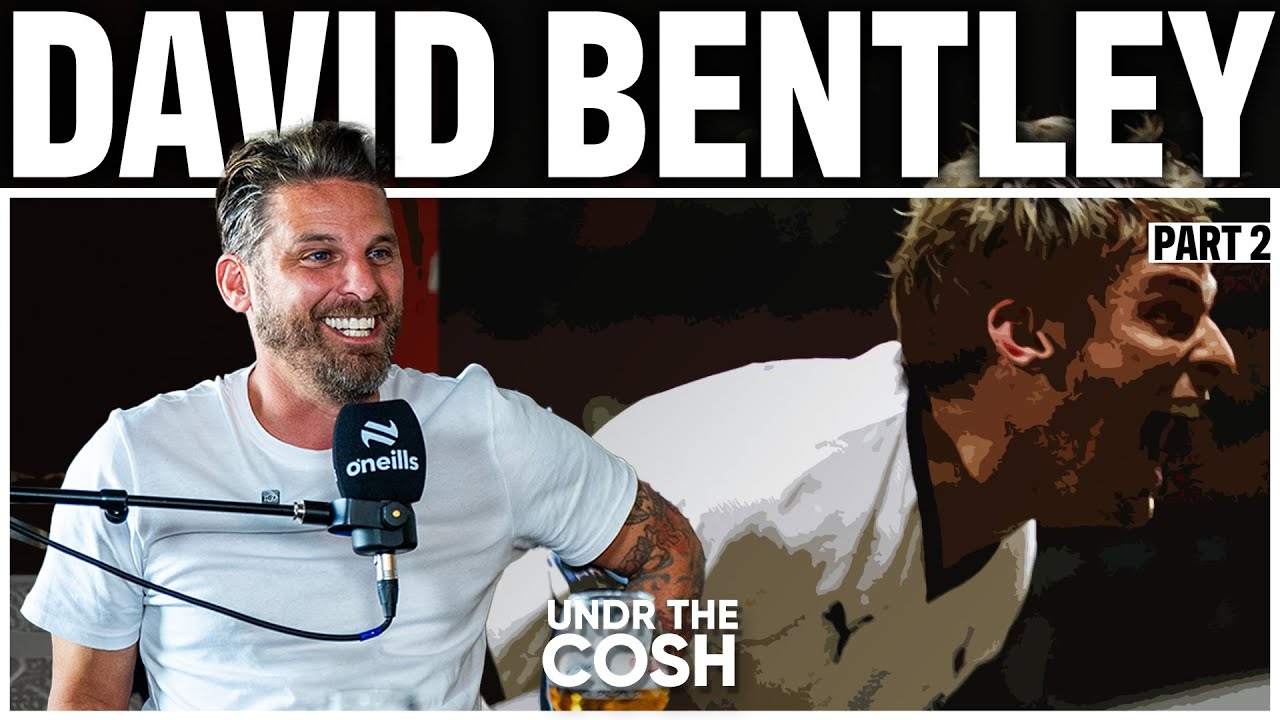 David Bentley Part 2 | Russian Parties, Ruined Supercars & The Redknapp Incident | Undr The Cosh