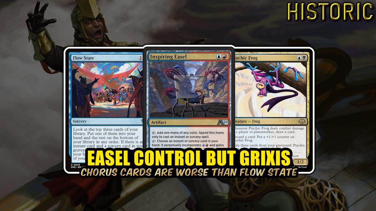 Easel Control! Value Engine With Flow State Copies! | Grixis Easel | Historic BO3 | MTG Arena
