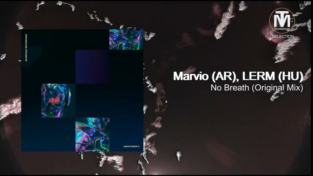 Marvio (AR), LERM (HU) - No Breath (Original Mix) [Blindfold Recordings]