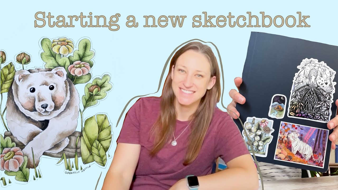 Starting a new sketchbook | Stillman and Birn