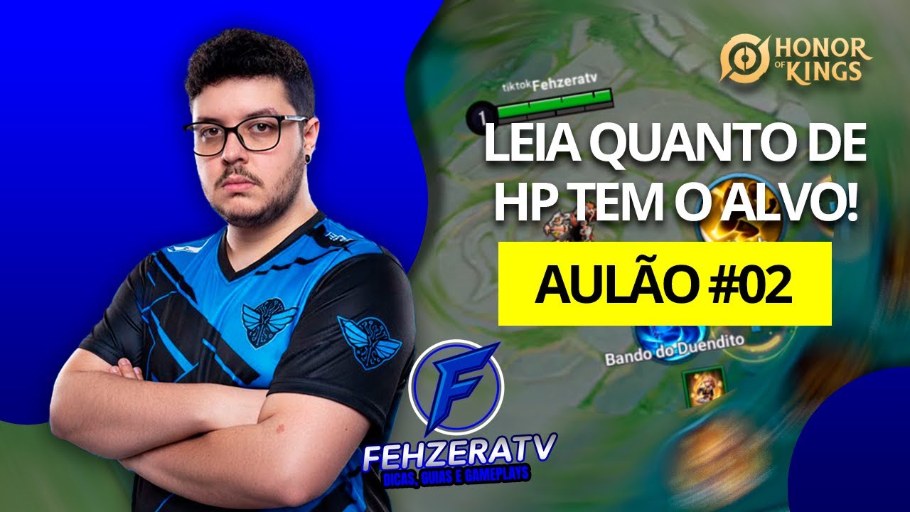 Aulão 02 - Nunca Erre o All-in! Confira Como Saber o HP do Alvo no Honor of Kings!
