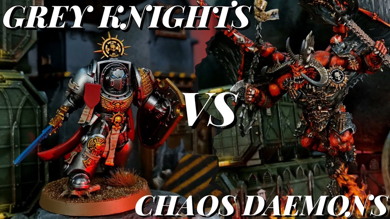 Grey Knights Vs Chaos Daemons. 2,000 points Warhammer 40k Battle Report.