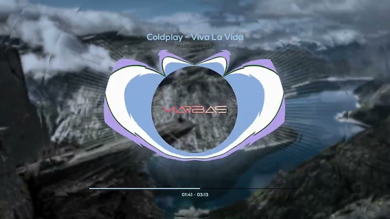 Coldplay - Viva La Vida (MARBAS REMIX)