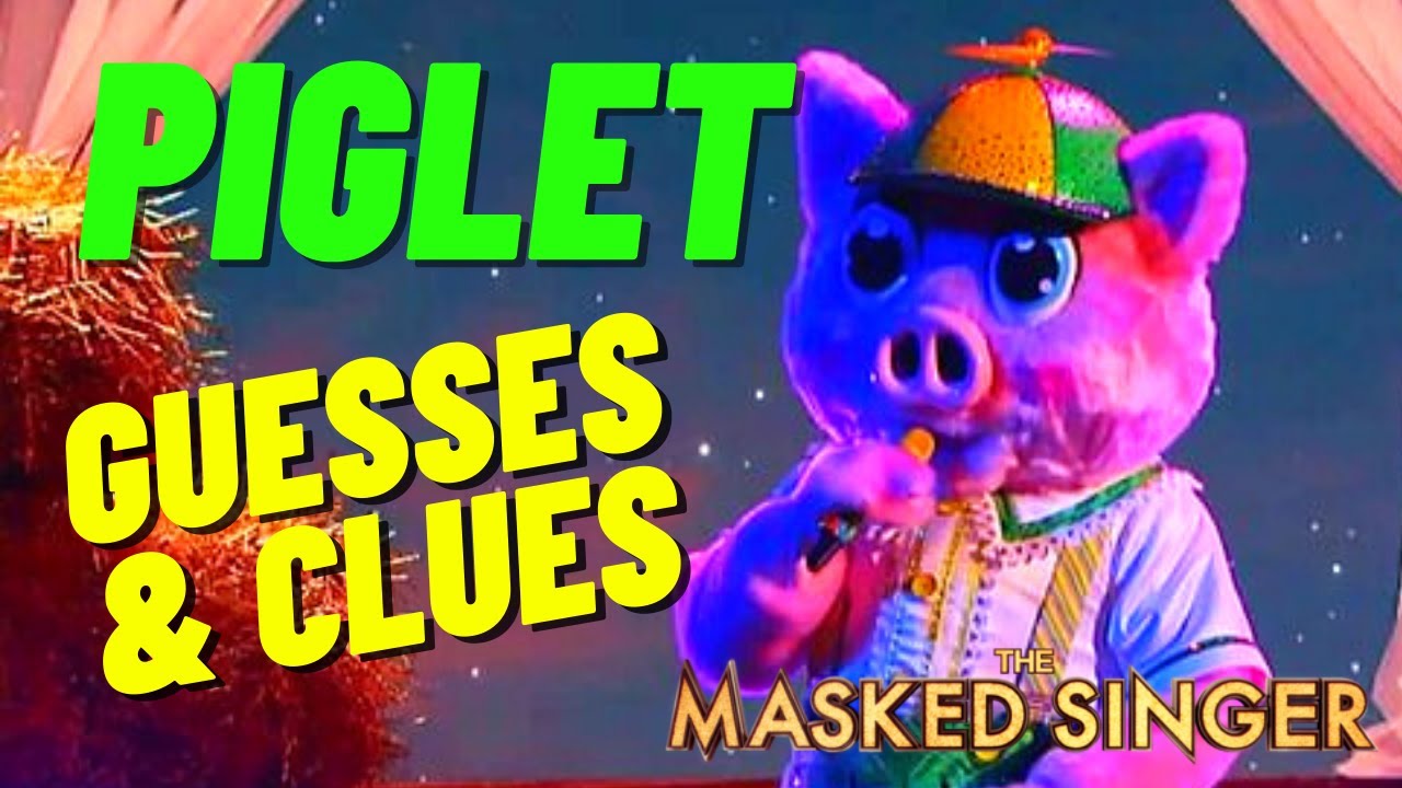 Masked Singer Piglet Clues + Judges Guesses