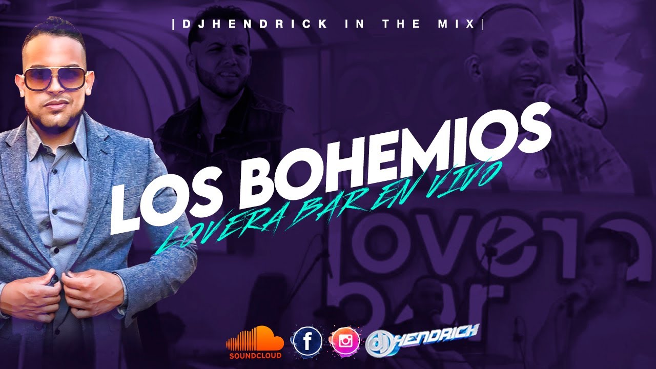 Dj Hendrick   Los Bohemios ''Lovera Bar'' 💞   Exitos Mix