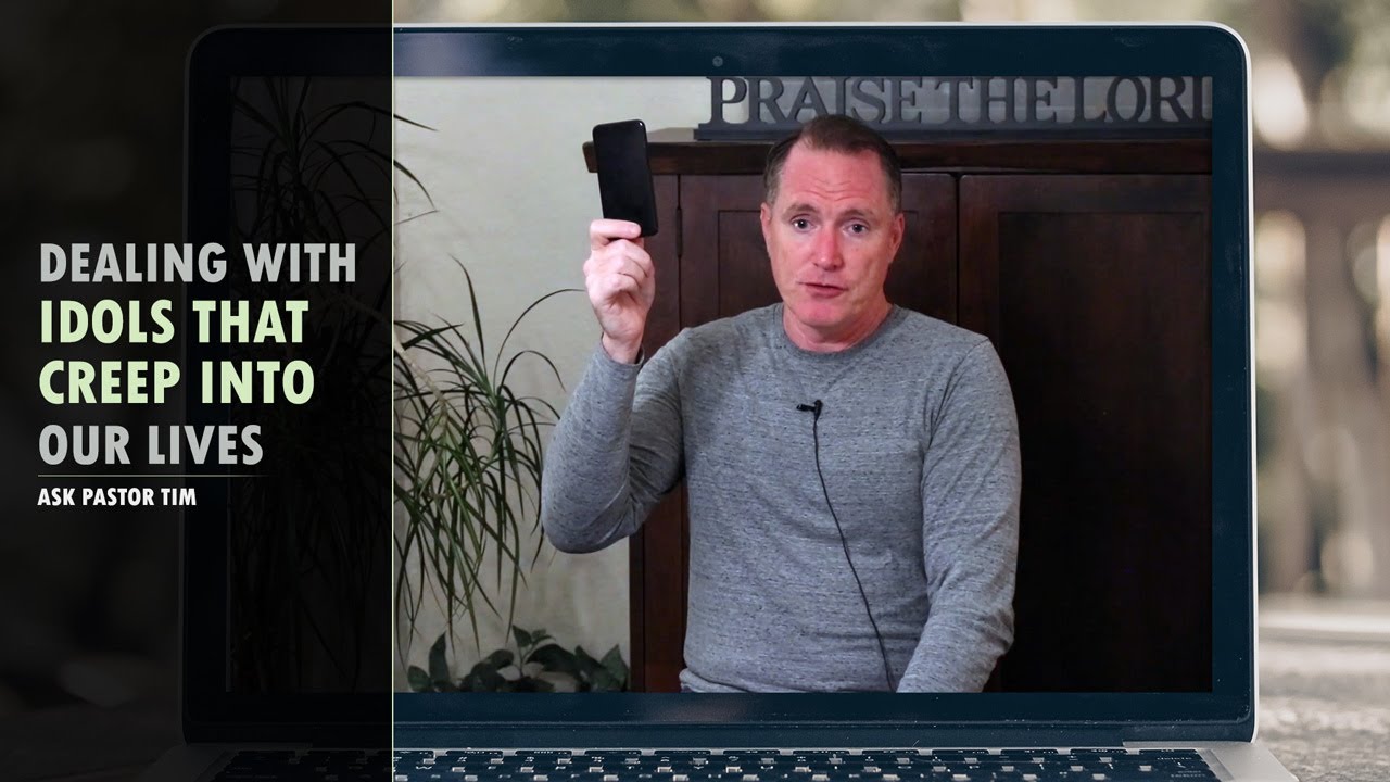 Dealing With Idols That Creep Into Our Lives - Ask Pastor Tim