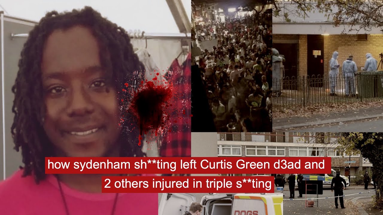 how sydenham sh**ting left curtis green d3ad and 2 others injured in triple s**ting