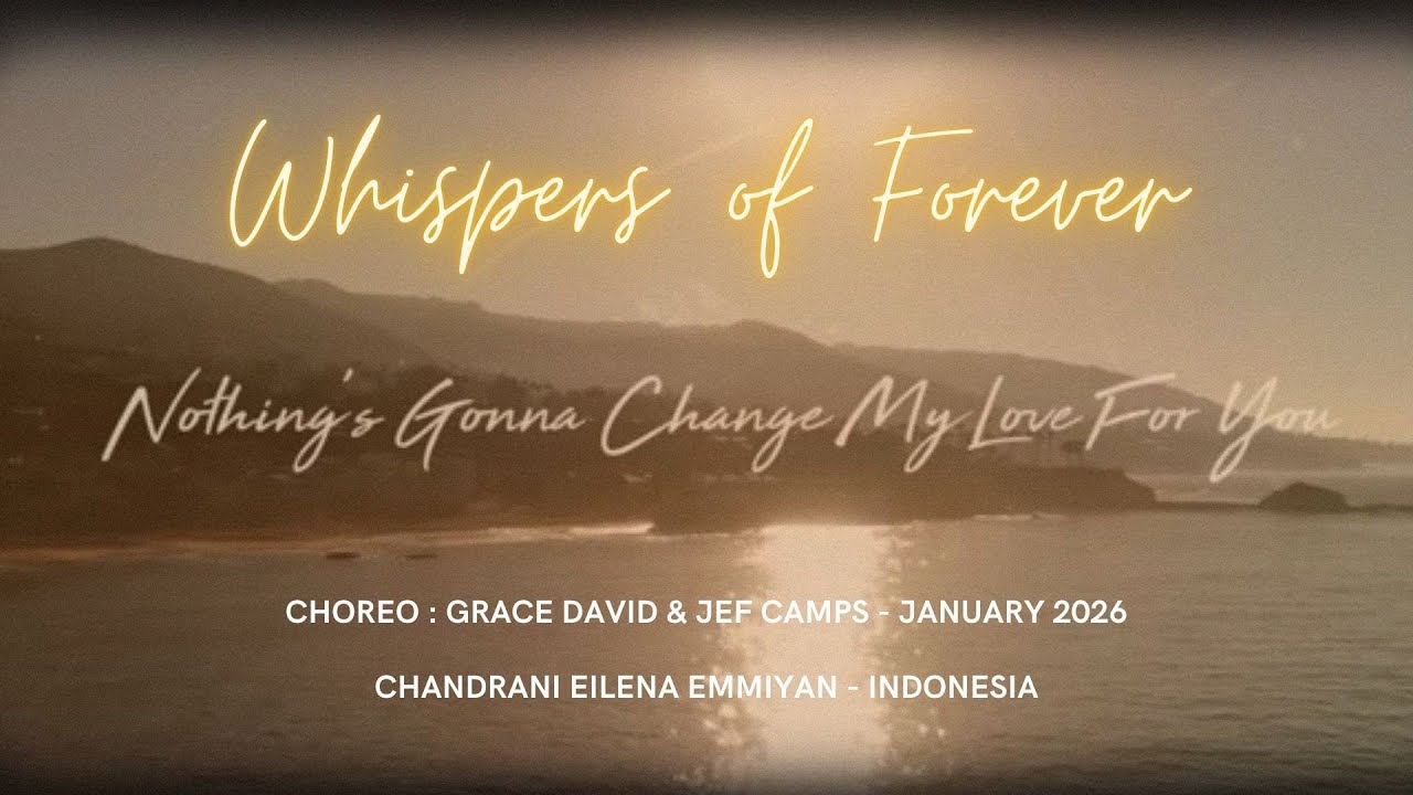 WHISPERS OF FOREVER Line Dance @GraceDavid1224 @jefcamps1239 