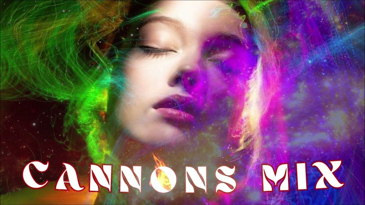 Cannons Songs ~ Continuous Mix