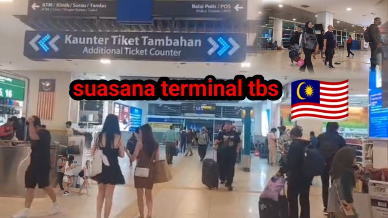 CANTIK NYA TERMINAL TBS MALAYSIA KITA MELIHAT SUASANA TERMINAL TBS 