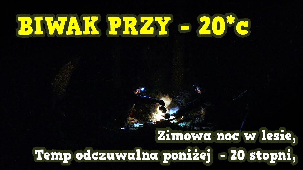 Biwak przy -20 stopniach / bushcfraft / survival / outdoor / zimowa noc w lesie
